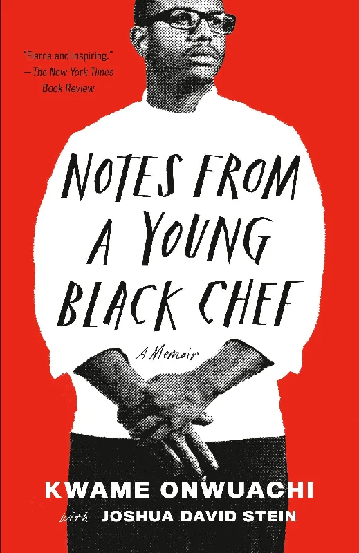 Notes from a Young Black Chef: A Memoir, paperback edition (Kwame Onwuachi) *Signed*